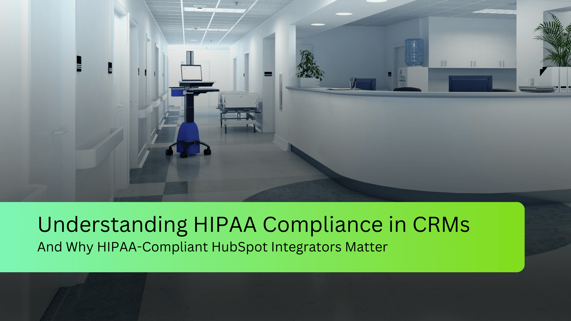 Understanding HIPAA Compliance in CRM Systems